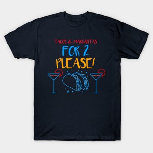 Tacos & Margaritas! T-Shirt